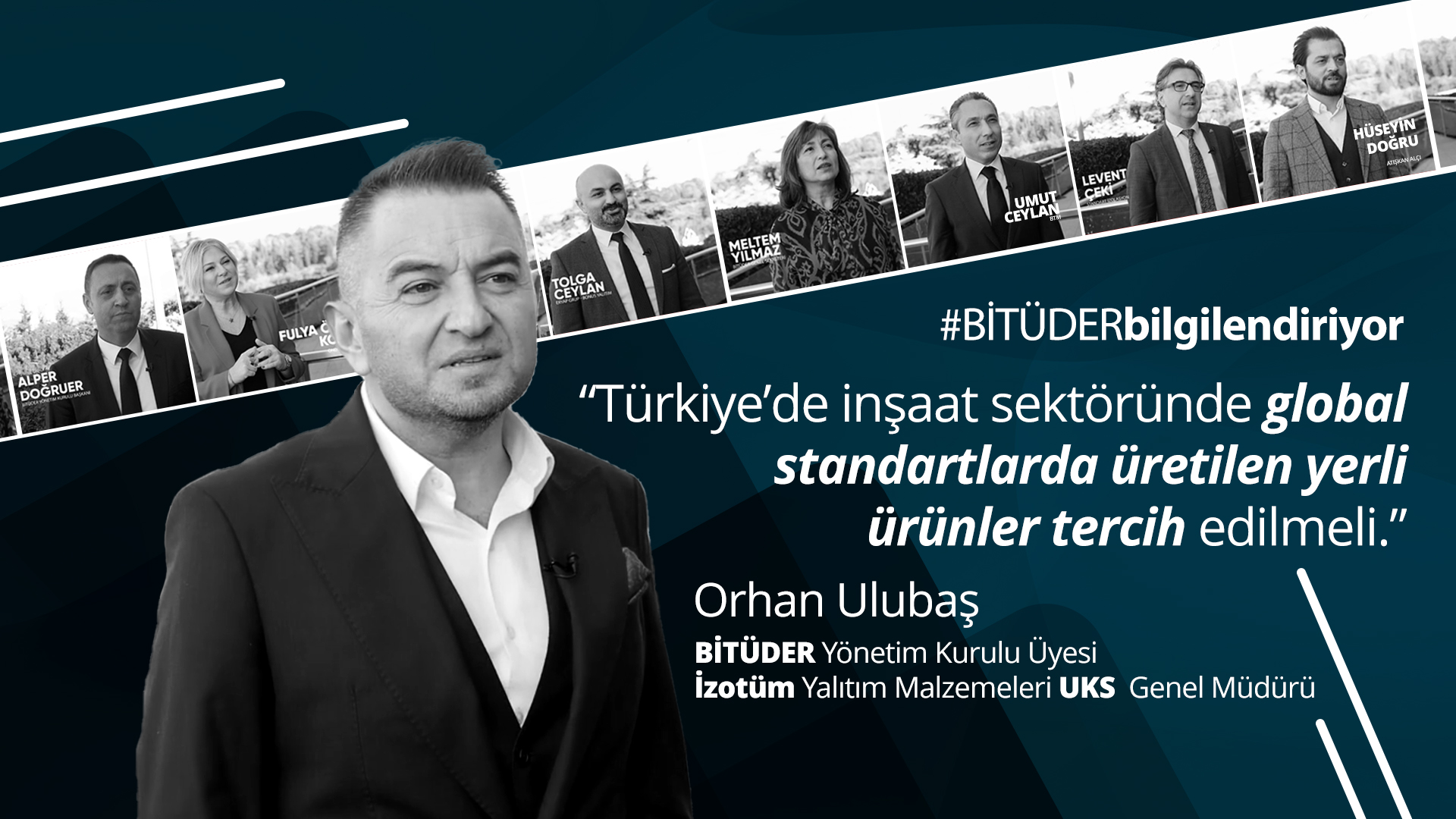 Trkiye'de inaat sektrnde global standartlarda retilen yerli rnler tercih edilmeli. - Orhan Uluba